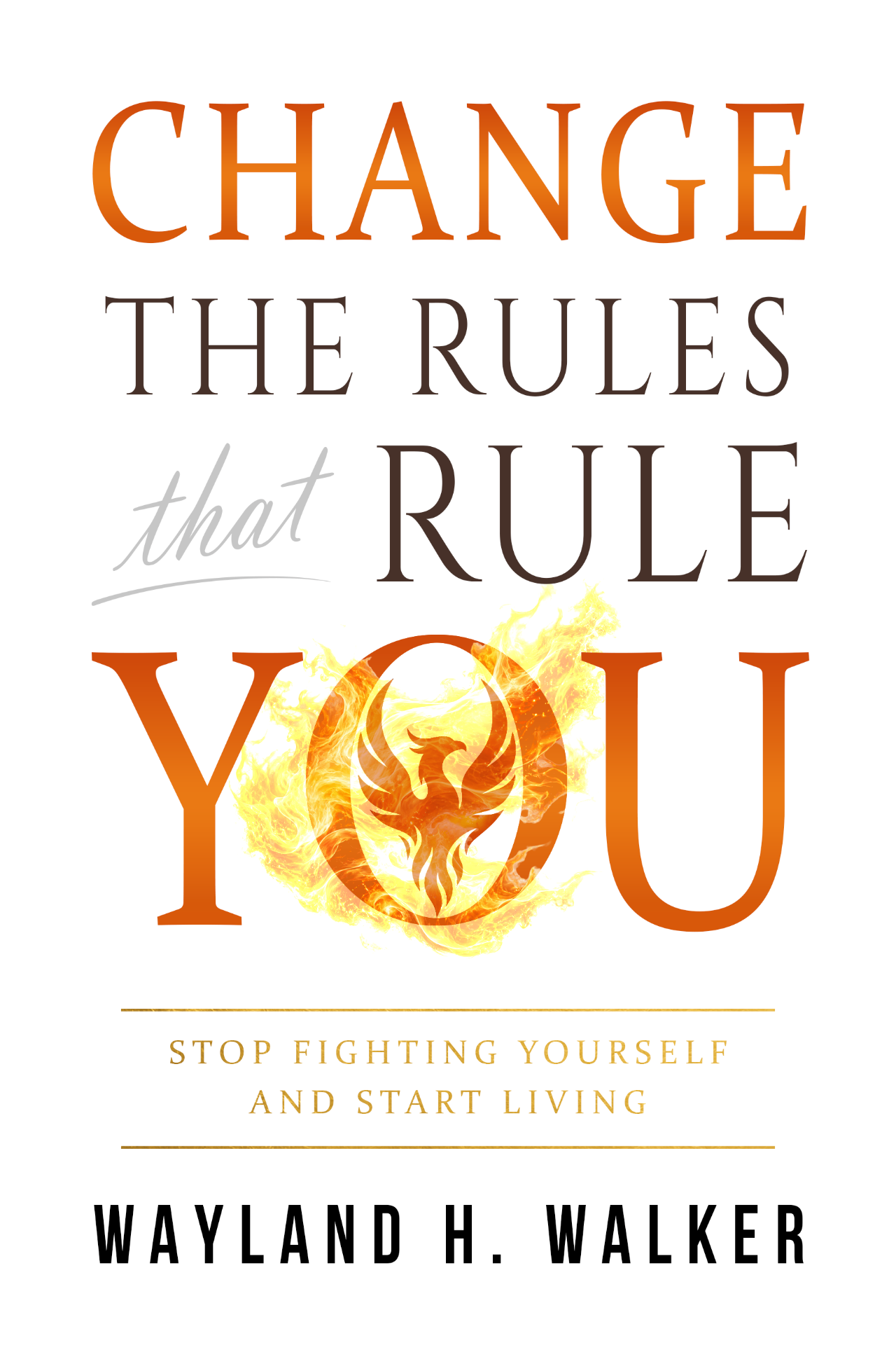 Change the Rules That Rule You — book cover